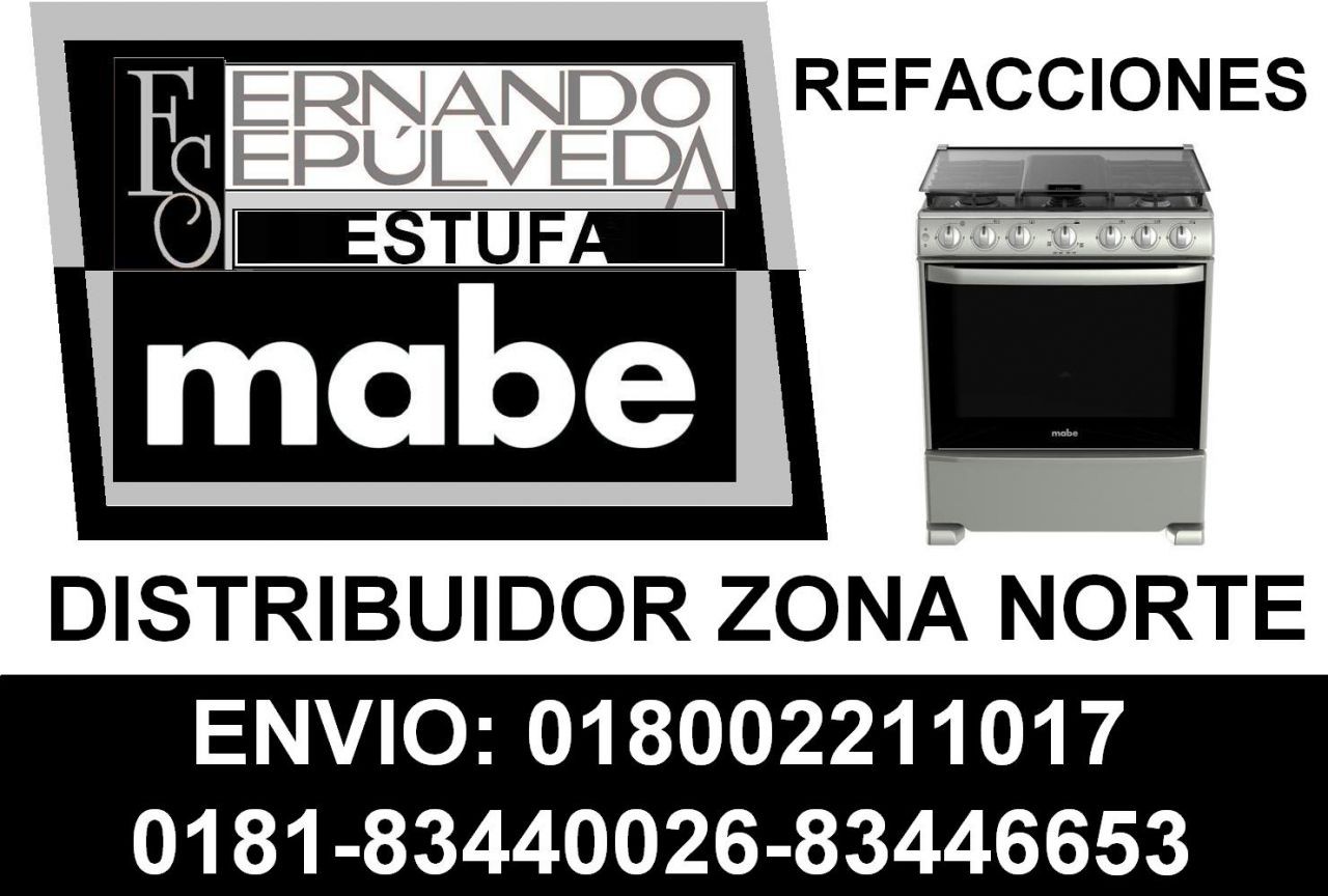 REFACCIONES PARA ESTUFA MABE