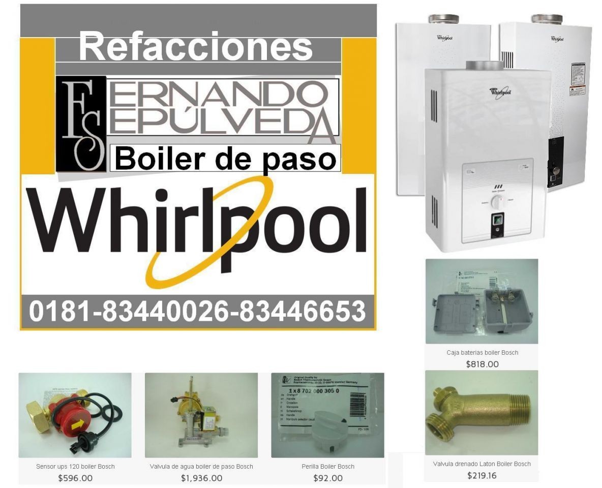REFACCIONES DE CALENTADOR DE AGUA O BOILER DE PASO WHIRPOOL EN MONTERREY