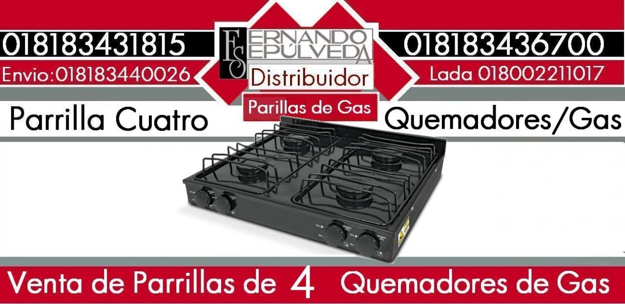 PARRILLAS DE CUATRO (4) QUEMADORES  DE GAS PORTATILES O ESTACIONARIAS